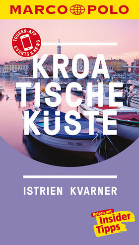 Wengert / Schetar |  MARCO POLO Reiseführer Kroatische Küste Istrien, Kvarner | Buch |  Sack Fachmedien
