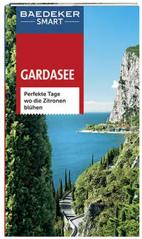 Müssig / Sale / Wolverton |  Baedeker SMART Reiseführer Gardasee | Buch |  Sack Fachmedien