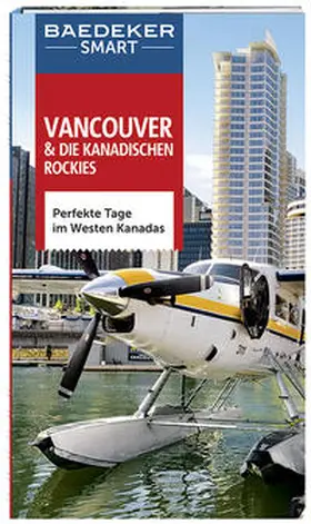 Helmhausen / Jepson |  Baedeker SMART Reiseführer Vancouver & Die kanadischen Rockies | Buch |  Sack Fachmedien