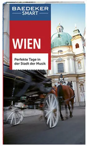 Weiss / Egghardt / Kunz |  Baedeker SMART Reiseführer Wien | Buch |  Sack Fachmedien