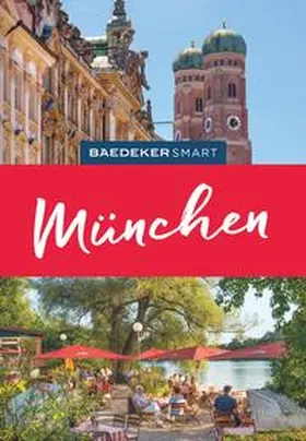 Schetar / Köthe | Baedeker SMART Reiseführer München | Buch | 978-3-8297-3407-3 | sack.de