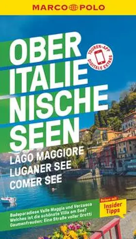 Claus / Steiner | MARCO POLO Reiseführer Oberitalienische Seen, Lago Maggiore, Luganer See, Comer See | Buch | 978-3-8297-3485-1 | sack.de