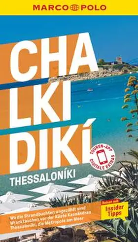 Bötig | MARCO POLO Reiseführer Chalkidikí, Thessaloníki | Buch | 978-3-8297-3497-4 | sack.de