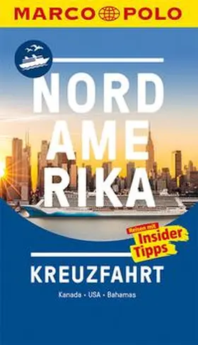 Marco Polo Verlag / Teuschl |  MARCO POLO Reiseführer Nordamerika Kreuzfahrt | Buch |  Sack Fachmedien