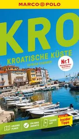 Wengert / Schetar | MARCO POLO Reiseführer Kroatische Küste Istrien, Kvarner | Buch | 978-3-8297-3809-5 | sack.de