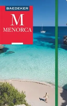 Schmidt / Schulze / Eisenschmid | Baedeker Reiseführer Menorca | Buch | 978-3-8297-4670-0 | www2.sack.de