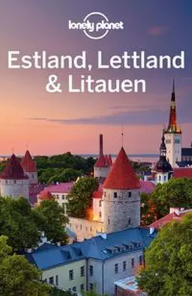 Kaminski / McNaughtan / Ver Berkmoes |  LONELY PLANET Reiseführer Estland, Lettland & Litauen | Buch |  Sack Fachmedien