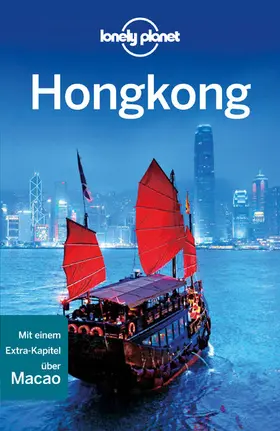 Chen / Wah Chow |  Lonely Planet Reiseführer Hongkong & Macau | eBook | Sack Fachmedien