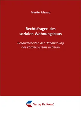 Schwab |  Rechtsfragen des sozialen Wohnungsbaus | Buch |  Sack Fachmedien