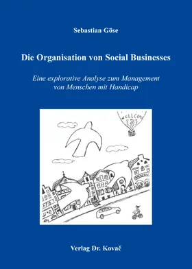Göse |  Die Organisation von Social Businesses | Buch |  Sack Fachmedien