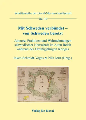 Schmidt-Voges / Jörn |  Mit Schweden verbündet – von Schweden besetzt | Buch |  Sack Fachmedien