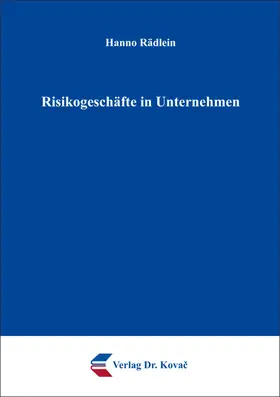 Rädlein |  Risikogeschäfte in Unternehmen | Buch |  Sack Fachmedien