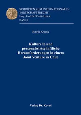 Krause |  Kulturelle und personalwirtschaftliche Herausforderungen in einem Joint Venture in Chile | Buch |  Sack Fachmedien