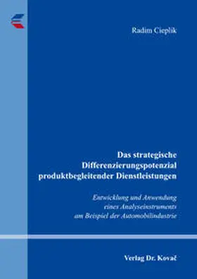 Cieplik |  Das strategische Differenzierungspotenzial produktbegleitender Dienstleistungen | Buch |  Sack Fachmedien