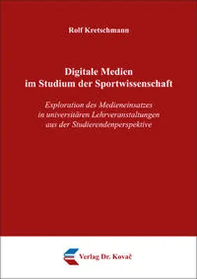 Kretschmann |  Digitale Medien im Studium der Sportwissenschaft | Buch |  Sack Fachmedien