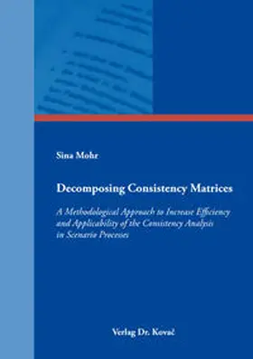 Mohr |  Decomposing Consistency Matrices | Buch |  Sack Fachmedien