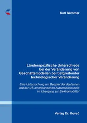 Sommer |  Länderspezifische Unterschiede bei der Veränderung von Geschäftsmodellen bei tiefgreifender technologischer Veränderung | Buch |  Sack Fachmedien