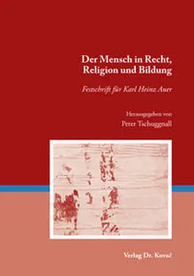 Tschuggnall |  Der Mensch in Recht, Religion und Bildung | Buch |  Sack Fachmedien