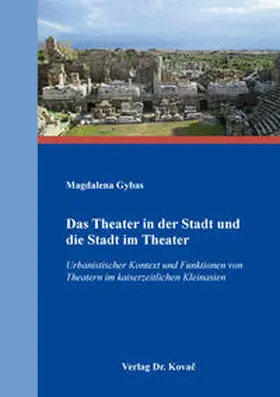 Gybas |  Das Theater in der Stadt und die Stadt im Theater | Buch |  Sack Fachmedien