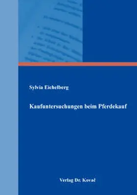 Eichelberg |  Kaufuntersuchungen beim Pferdekauf | Buch |  Sack Fachmedien