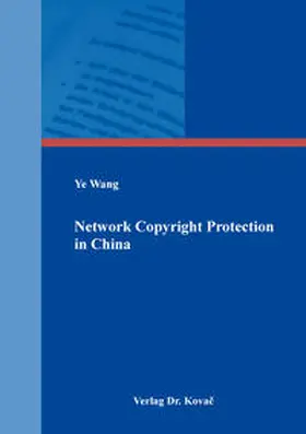 Wang |  Network Copyright Protection in China | Buch |  Sack Fachmedien