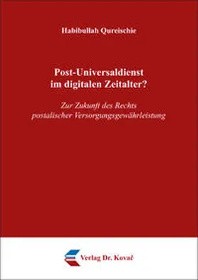 Qureischie |  Post-Universaldienst im digitalen Zeitalter? | Buch |  Sack Fachmedien