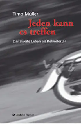 Müller |  Jeden kann es treffen | Buch |  Sack Fachmedien