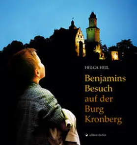 Heil |  Benjamins Besuch auf der Burg Kronberg | Buch |  Sack Fachmedien