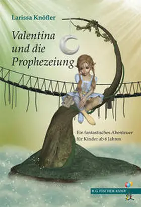 Knöfler |  Valentina und die Prophezeiung | Buch |  Sack Fachmedien