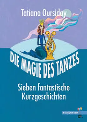 Oursiday |  Die Magie des Tanzes | Buch |  Sack Fachmedien