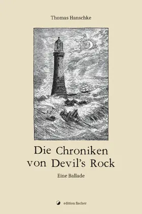 Hanschke |  Die Chroniken von Devils Rock | eBook | Sack Fachmedien
