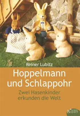 Lubitz |  Hoppelmann und Schlappohr | Buch |  Sack Fachmedien
