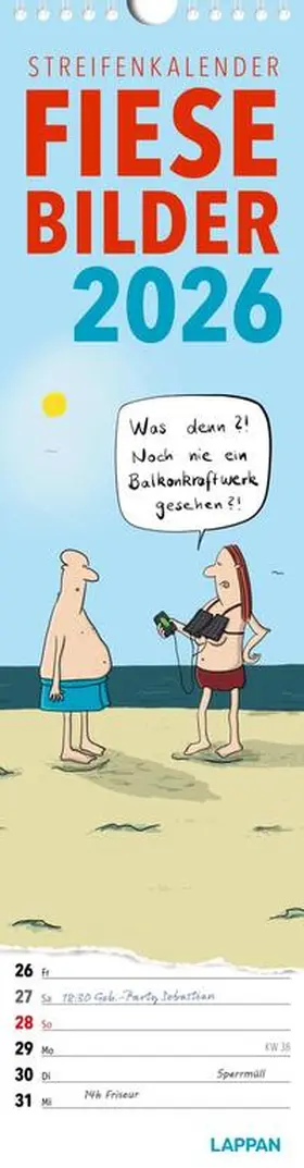 diverse |  Fiese Bilder Streifenkalender 2026: Monatskalender für die Wand | Sonstiges |  Sack Fachmedien