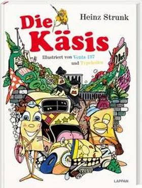 Strunk |  Die Käsis | Buch |  Sack Fachmedien