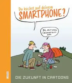 Wagner |  Du kochst auf deinem Smartphone? | Buch |  Sack Fachmedien