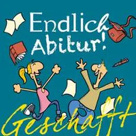Kernbach |  Geschafft! Endlich Abitur! | Buch |  Sack Fachmedien