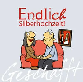 Kernbach |  Geschafft: Endlich Silberhochzeit! | Buch |  Sack Fachmedien