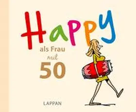 Butschkow |  HAPPY als Frau mit 50 | Buch |  Sack Fachmedien