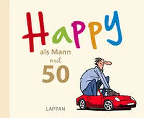 Butschkow |  Happy als Mann mit 50 | Buch |  Sack Fachmedien