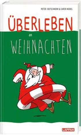 Butschkow / Hodel |  Überleben an Weihnachten - Humorvolle Texte und Cartoons zum Fest | Buch |  Sack Fachmedien