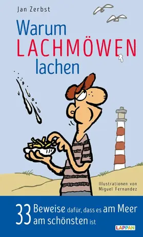 Zerbst | Warum Lachmöwen lachen - 33 Beweise dafür, dass es am Meer am schönten ist | E-Book | sack.de