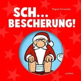 Fernandez |  Sch.... Bescherung! | Buch |  Sack Fachmedien