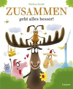 Grolik |  Zusammen geht alles besser! | Buch |  Sack Fachmedien