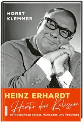 Klemmer |  Heinz Erhardt: Hinter den Kulissen | Buch |  Sack Fachmedien