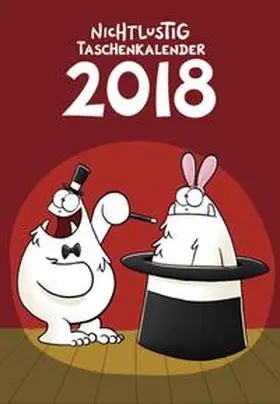Sauer |  Nichtlustig Taschenkalender 2018 | Sonstiges |  Sack Fachmedien