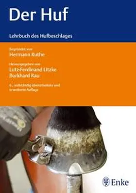Litzke / Rau |  Der Huf | Buch |  Sack Fachmedien