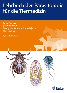 Deplazes / Eckert / Samson-Himmelstjerna |  Lehrbuch der Parasitologie für die Tiermedizin | Buch |  Sack Fachmedien