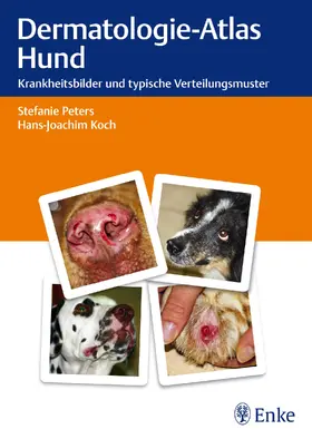 Peters / Koch |  Dermatologie-Atlas Hund | eBook | Sack Fachmedien