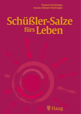 Feichtinger / Niedan-Feichtinger / Liem |  Schüßler-Salze fürs Leben | eBook | Sack Fachmedien
