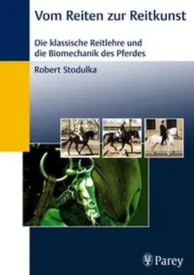 Stodulka |  Vom Reiten zur Reitkunst | Buch |  Sack Fachmedien